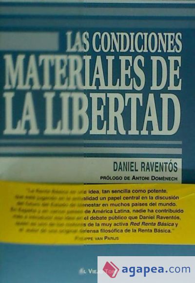 Las condiciones materiales de la libertad