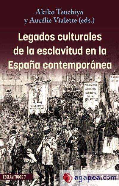 Legados culturales de la esclavitud en la Espa&ntilde;a contempor&aacute;nea