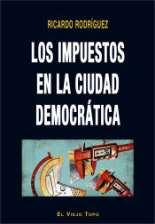 Portada de Los impuestos en la ciudad democrática