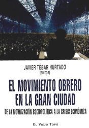 Portada de MOVIMIENTO OBRERO EN LA GRAN CIUDAD, EL