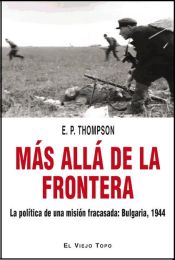 Portada de Más allá de la frontera. La política de una misión fracasada