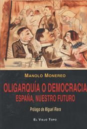 Portada de Oligarquía o democracia