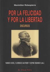 Portada de POR LA FELICIDAD Y POR LA LIBERTAD