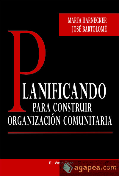 Planificando: Para construir Organización Comunitaria