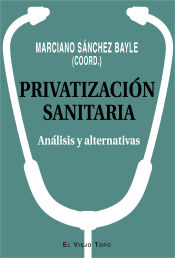 Portada de Privatización sanitaria