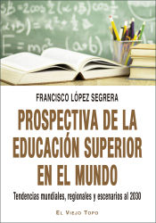 Portada de Prospectiva de la educación superior en el mundo