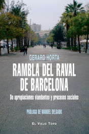 Portada de RAMBLA DEL RAVAL DE BARCELONA APROPIACIONES VIANDANTES Y PRO