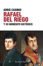 Portada de Rafael del Riego y su momento hist&oacute;rico