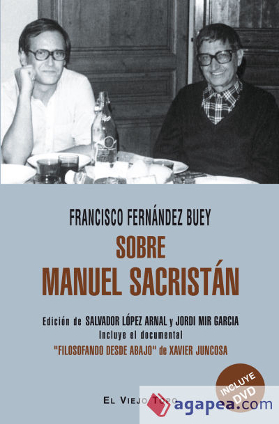 Sobre Manuel Sacristán Sobre Manuel Sacristán