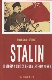 Portada de Stalin : historia y crítica de una leyenda negra