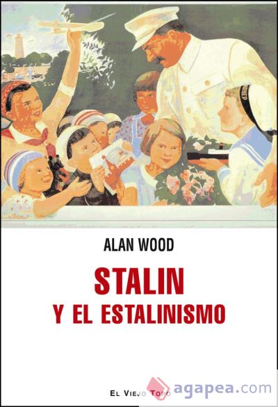 Stalin y el estalinismo