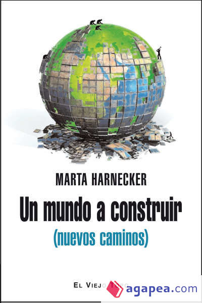 Un mundo a construir (nuevos caminos)