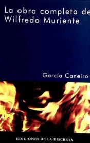 Portada de La obra completa de Wilfredo Muriente