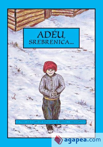 Adios Srebrenica