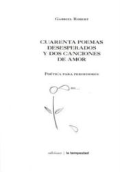 Portada de Cuarenta poemas desesperados y dos canciones de amor