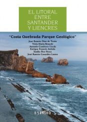 Portada de EL LITORAL ENTRE SANTANDER Y LIENCRES: COSTA QUEBRADA PARQUE GEOLÓGICO