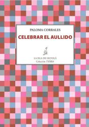 Portada de Celebrar el aullido