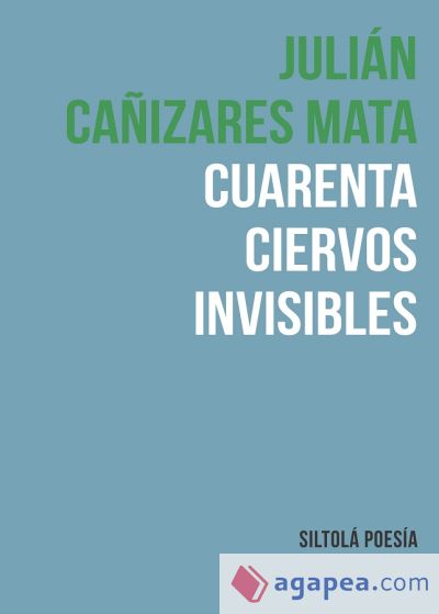 Cuarenta ciervos invisibles