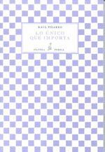 Portada de LO UNICO QUE IMPORTA