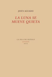 Portada de La luna se mueve quieta