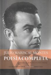 Portada de Poesía completa de Julio Mariscal Montes