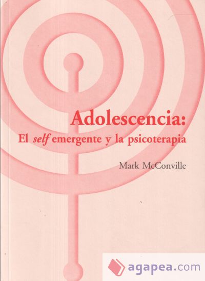 Adolescencia: el Self y la Psicoterapia