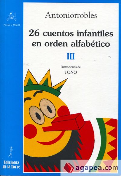 26 cuentos infantiles en orden alfabético. Tomo III