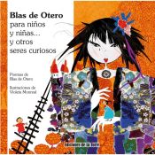 Portada de Blas de Otero para niños y niñas y otros seres curiosos