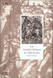 Portada de Comedias Bárbaras de Valle-Inclán, Las. Guía de lectura