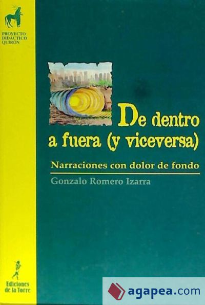 De dentro a fuera (y viceversa). Narraciones con dolor de fondo. Un material de trabajo complementario para educadores inquietos