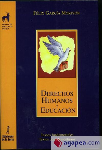 Derechos humanos y educación. Textos fundamentales. Textos complementarios