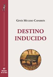 Portada de Destino inducido