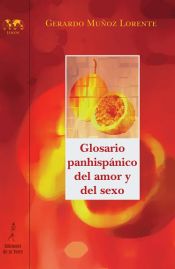 Portada de Glosario panhispánico del amor y del sexo