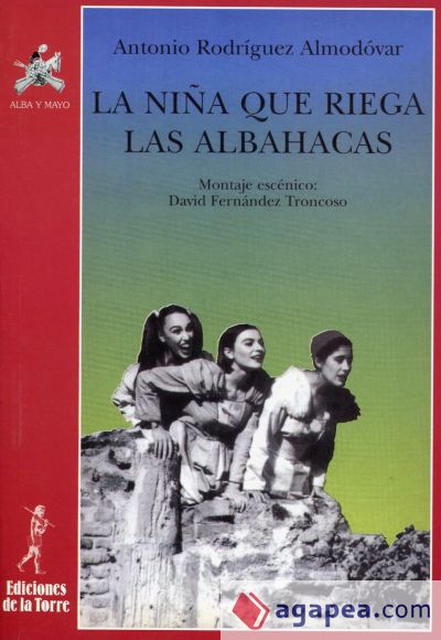 La niña que riega las albahacas (Ebook)