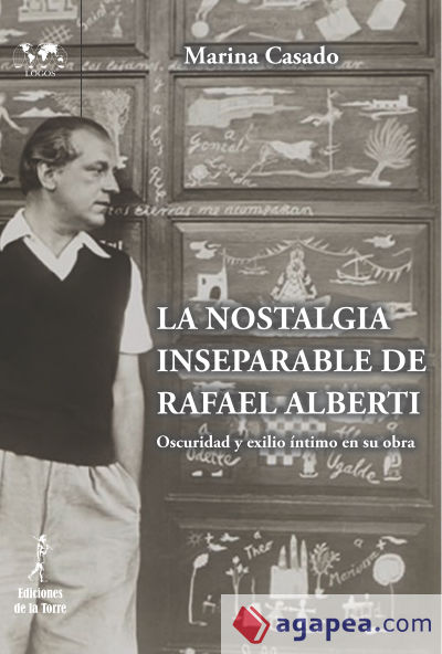 La nostalgia inseparable de Rafael Alberti: oscuridad y exilio en su obra