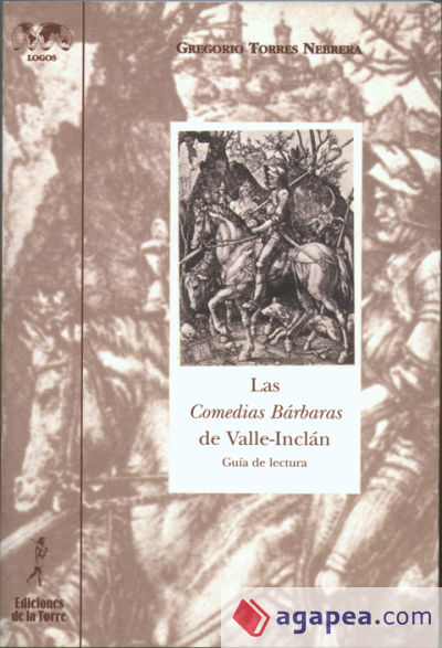 Las comedias bárbaras de Valle-Inclán (Ebook)