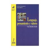 Portada de Lenguaje, pensamiento y valores. Una mirada al aula