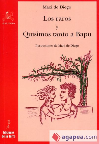 Los raros y quisimos tanto a Bapu (Ebook)