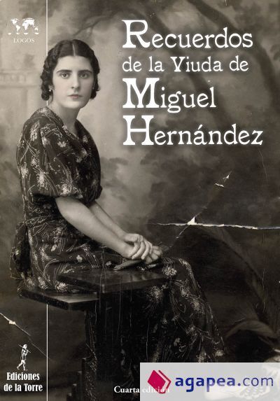 Recuerdos de la viuda de Miguel Hern&aacute;ndez