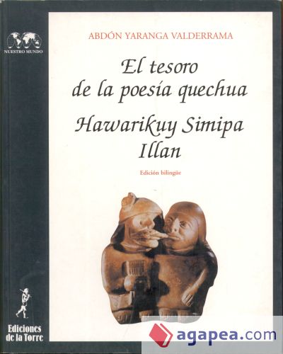 Tesoro de la poesía quechua, El. Hawarikuy Simipa Illan