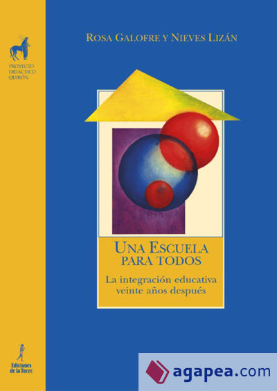 Una escuela para todos. La integración educativa veinte años después