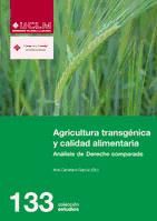 Portada de Agricultura transgénica y calidad alimentaria: Análisis de derecho comparado