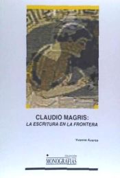 Portada de Claudio Magris: la escritura en la frontera