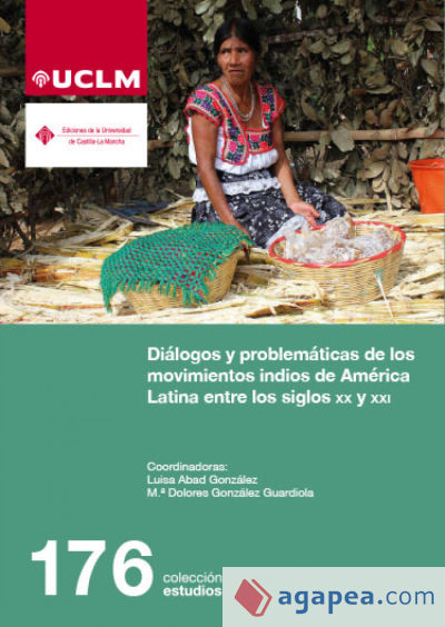Diálogos y problemáticas de los movimientos indios de América Latina entre los siglos XX y XXI