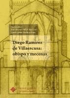 Portada de Diego Ramírez de Villaescusa: Obispo y mecenas