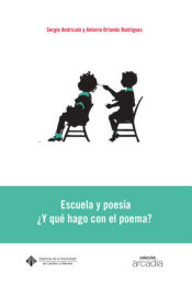 Portada de Escuela y poesía ¿Y qué hago con el poema?