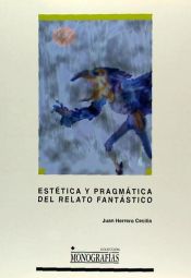 Portada de Estética y pragmática del relato fantástico