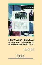 Portada de Financiación regional. La financiación de las politicas de desarrollo regional