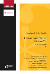 Portada de Francisco de Rojas Zorrilla. Obras completas Volumen VII: Tragedias sueltas