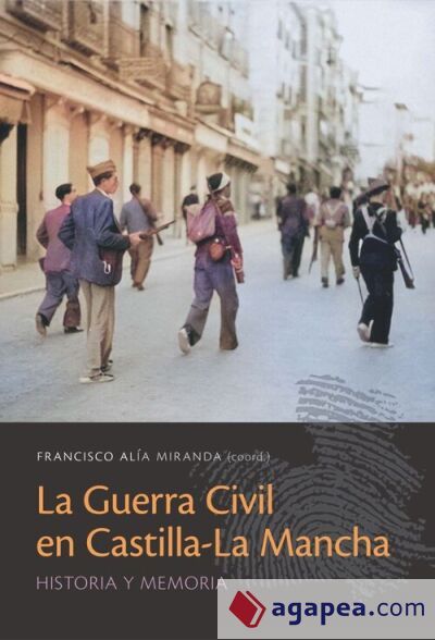 La Guerra Civil en Castilla-La Mancha